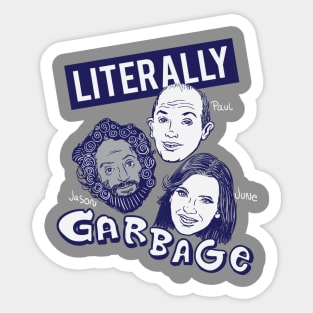 Literally Garbage Sticker